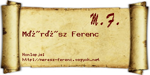 Mérész Ferenc névjegykártya